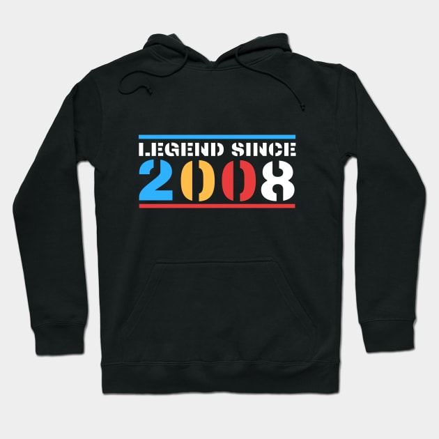 Legend Since 2008 Hoodie by BestOfArtStore